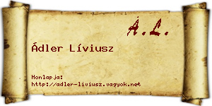 Ádler Líviusz névjegykártya